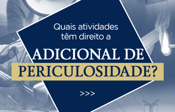 Quais Atividades Têm Direito A Adicional De Periculosidade?