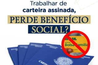 Trabalhar De Carteira Assinada, Perde O Benefício Social?